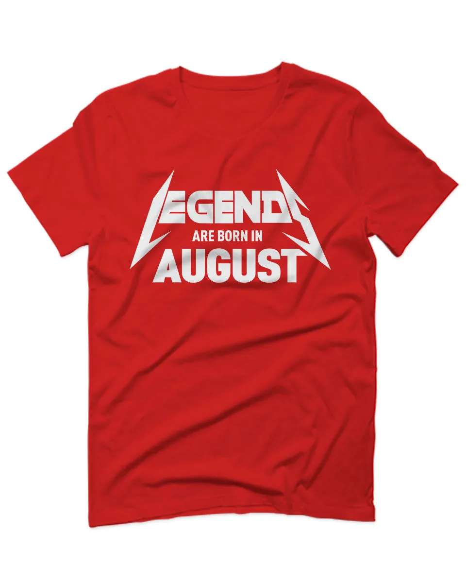 The Best Birthday Gift Legend are Born in August For men T Shirt